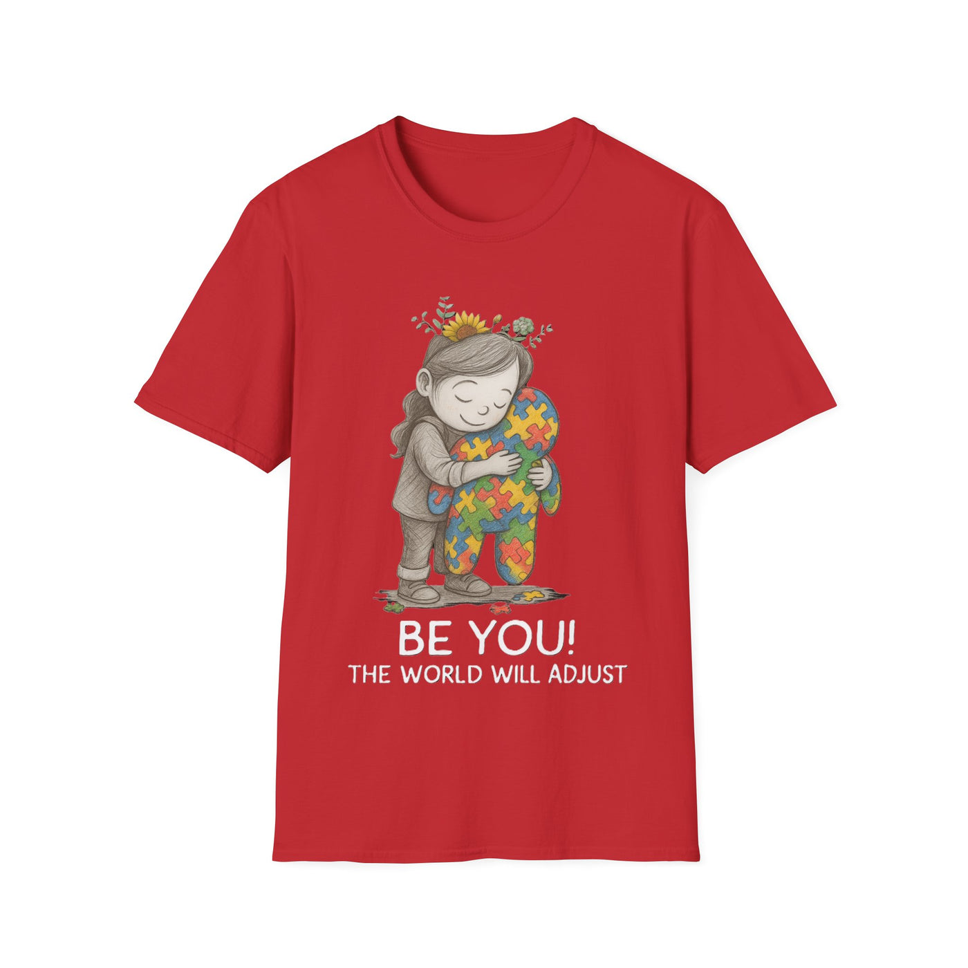 Be You! T-Shirt - Soft Unisex Tee