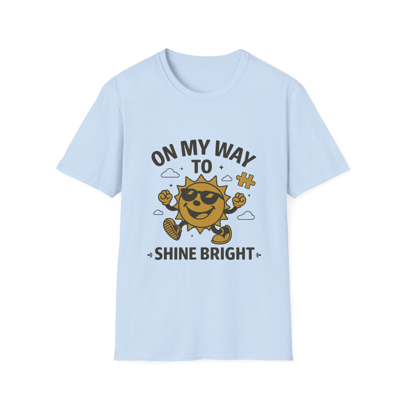 On My Way To Shine Bright T-Shirt - Soft Unisex Tee