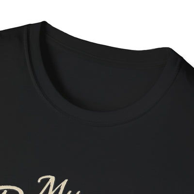 My Battle Ground T-Shirt - Soft Unisex Tee