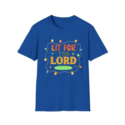 Lit For The Lord T-Shirt - Soft Unisex Tee