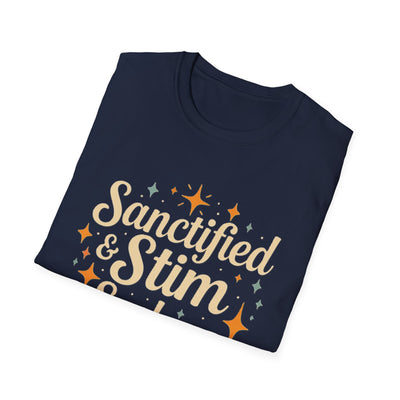 Sanctified & Stim Seeking T-Shirt - Soft Unisex Tee