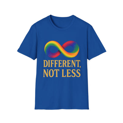 Different, not less T-Shirt - Soft Unisex Tee