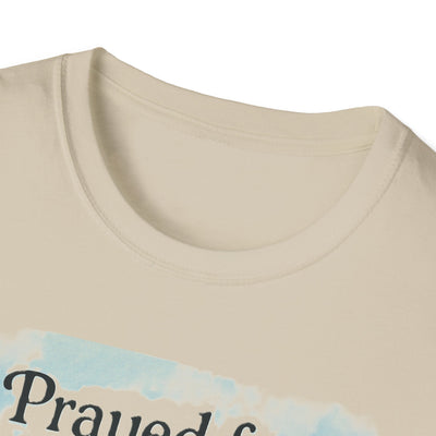 Prayed for this Child T-Shirt - Soft Unisex Tee