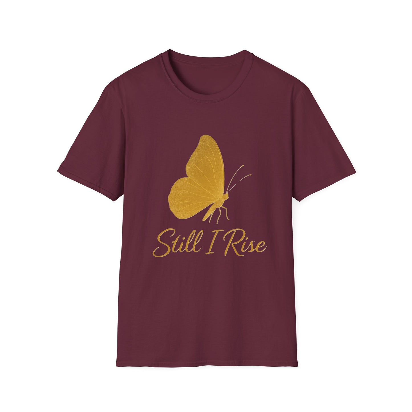 Still I Rise Butterfly T-Shirt – Inspirational Strength & Empowerment Tee