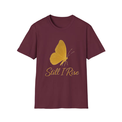 Still I Rise Butterfly T-Shirt – Inspirational Strength & Empowerment Tee