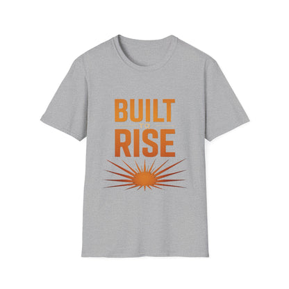 Built to Rise Shirt – Motivational Design with Sunrise & Empowerment Message