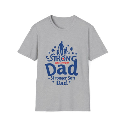 Strong Dad Stronger Son Autism Awareness T-Shirt – Proud Father Support Shirt