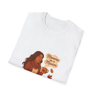 Momma on a mission autumn  T-Shirt - Soft women's Tee