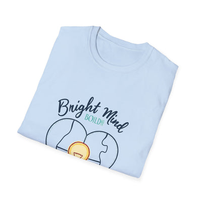 Bold Mind Bright Heart T-Shirt - Soft Unisex Tee