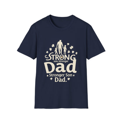 Strong Dad Stronger Son Autism Awareness T-Shirt – Proud Father Support Shirt