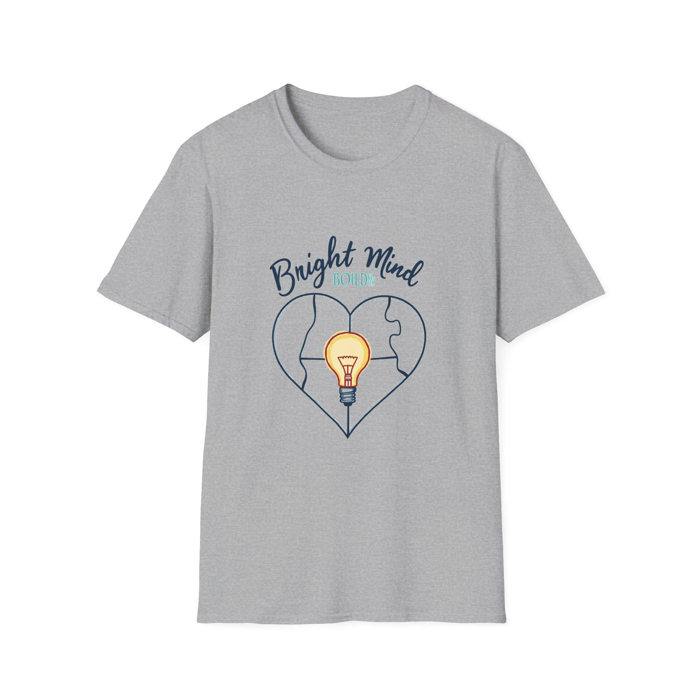 Bold Mind Bright Heart T-Shirt - Soft Unisex Tee