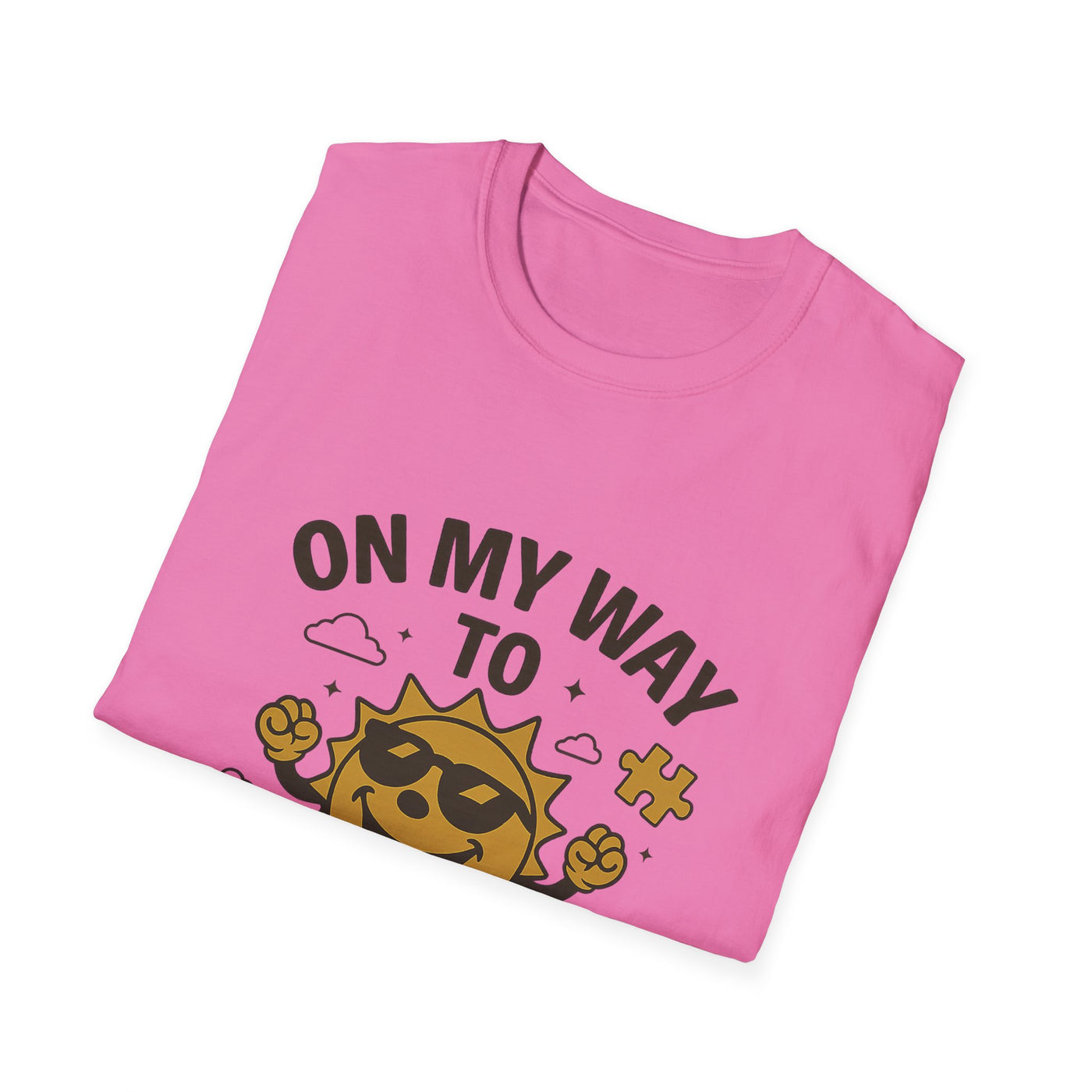 On My Way To Shine Bright T-Shirt - Soft Unisex Tee