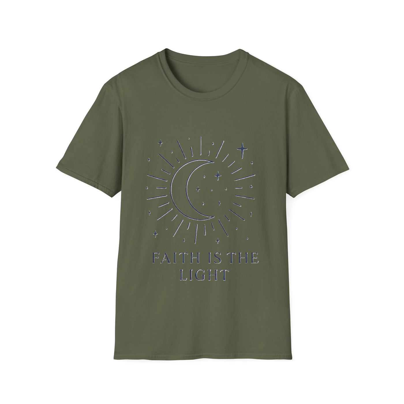 Faith Is The Light T-Shirt - Soft Unisex Tee