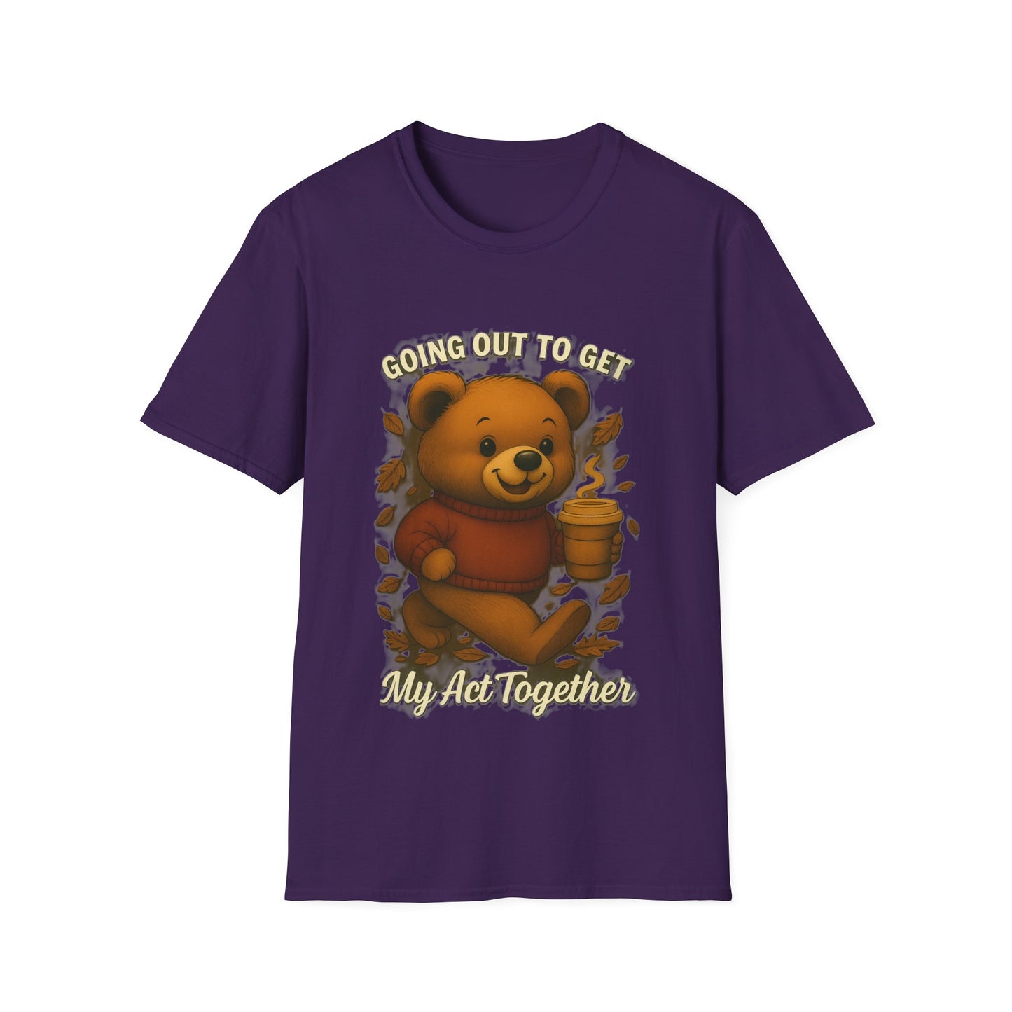 Going Out to Get My Act Together Shirt – Funny Cozy Bear Fall Graphic T-Shirt