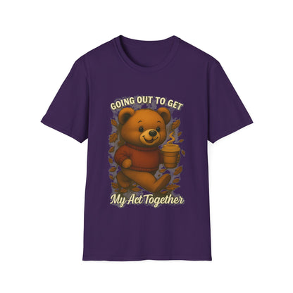 Going Out to Get My Act Together Shirt – Funny Cozy Bear Fall Graphic T-Shirt