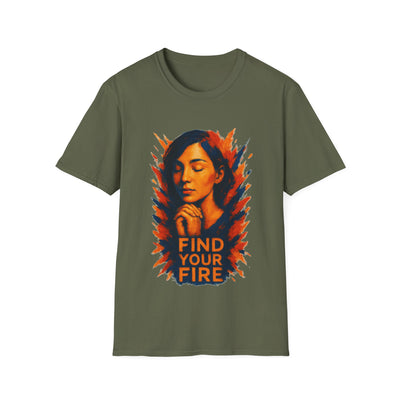 Find Your Fire T-Shirt - Soft Women Tee