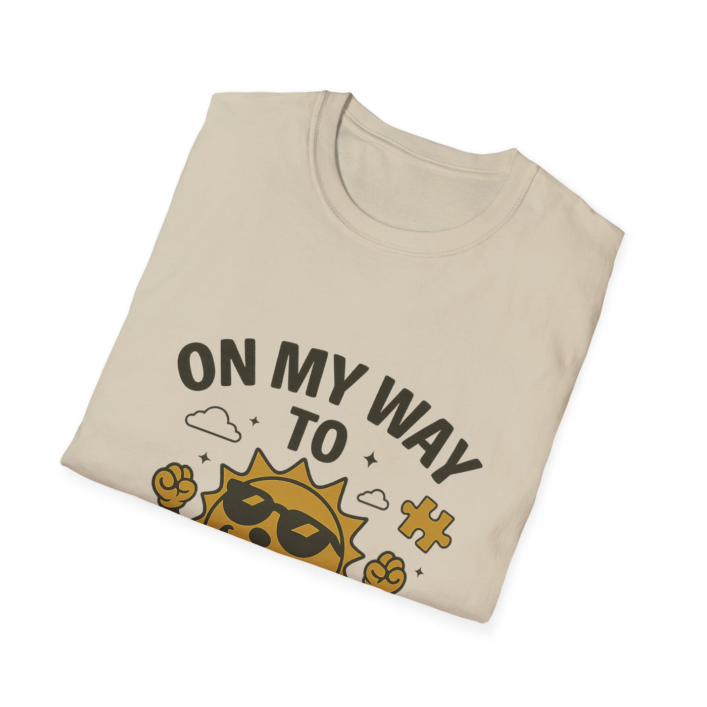 On My Way To Shine Bright T-Shirt - Soft Unisex Tee