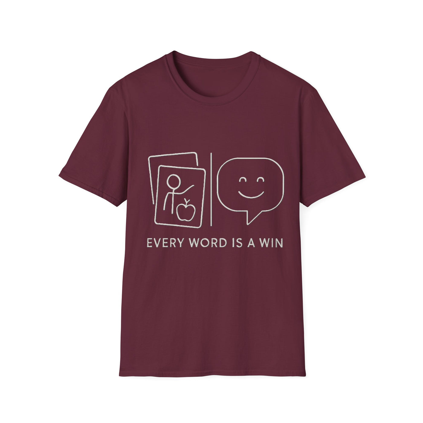 Every Word Is A Win T-Shirt - Soft Unisex Tee
