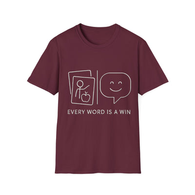 Every Word Is A Win T-Shirt - Soft Unisex Tee