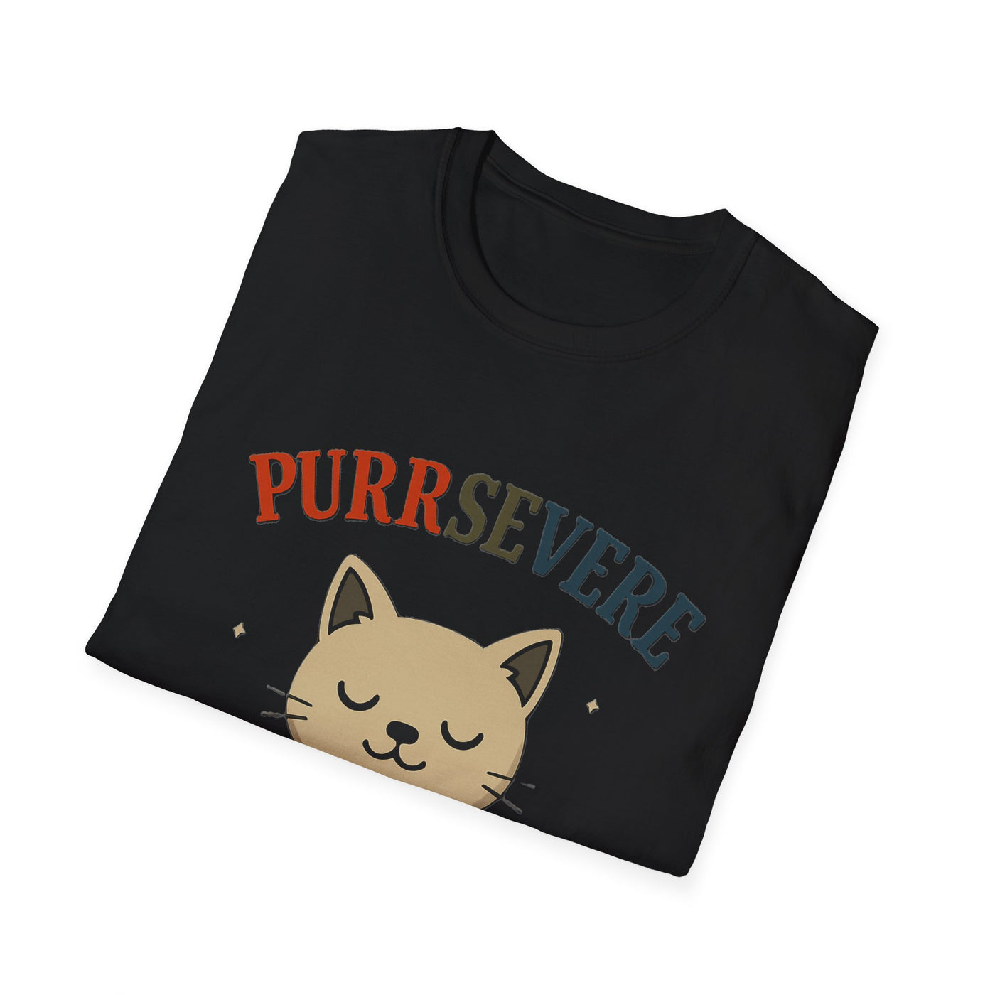 Purrsevere T-Shirt - Soft Unisex Tee