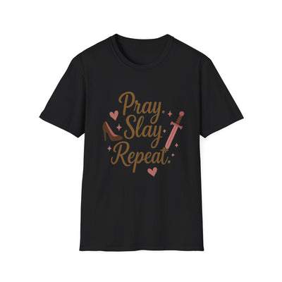 Pray Slay Repeat T-Shirt - Soft Women's Tee