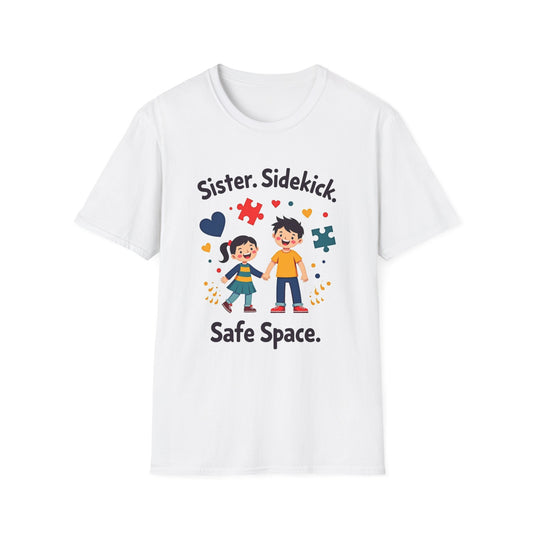Sister, Sidekick, Safe Space T-Shirt - Soft Ladies Tee