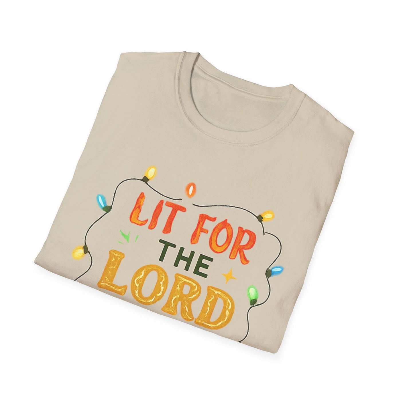 Lit For The Lord T-Shirt - Soft Unisex Tee