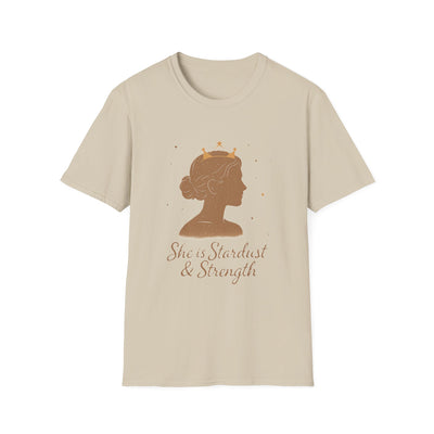 She is Stardust and Strength T-Shirt - Soft Casual Tee