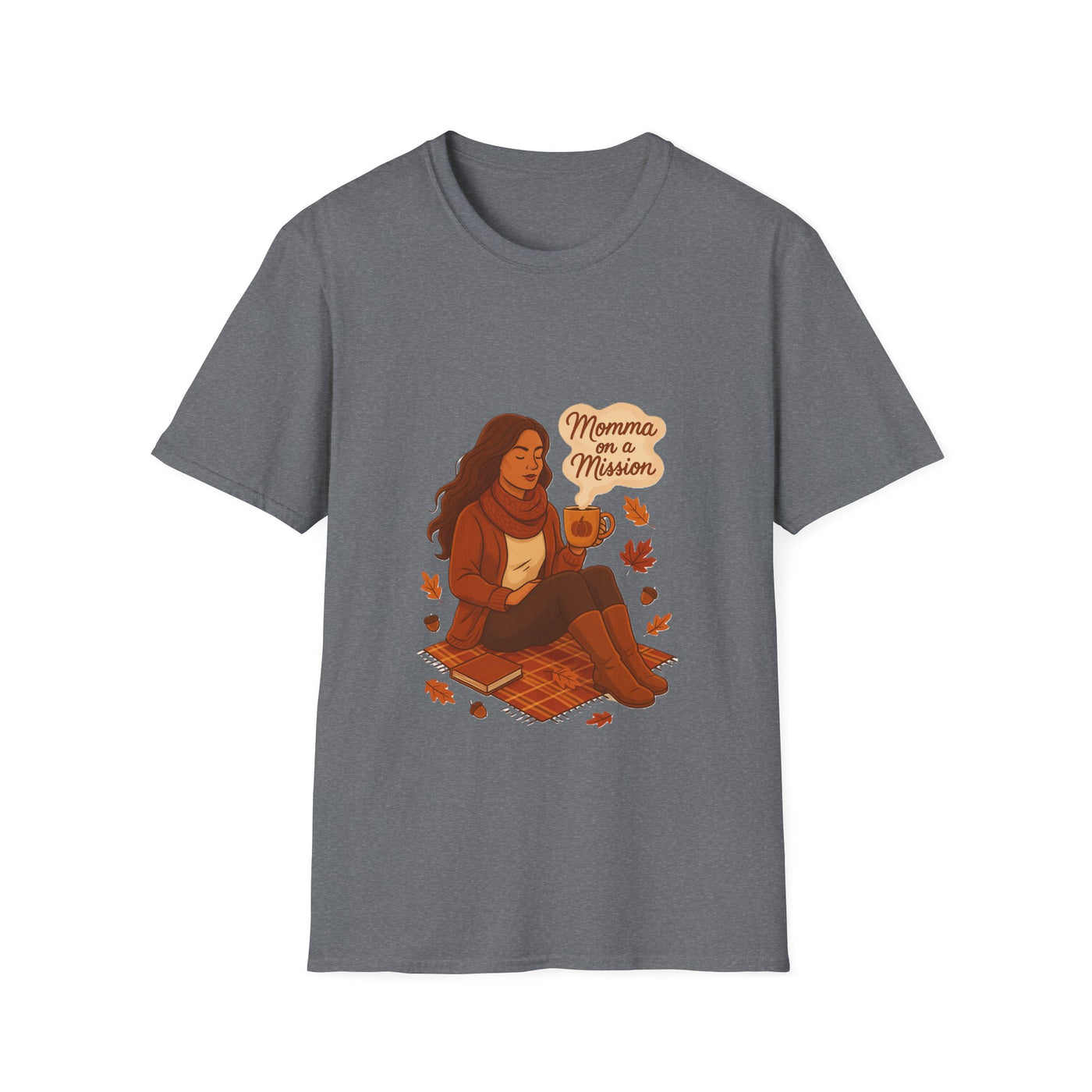 Momma on a mission autumn  T-Shirt - Soft women's Tee