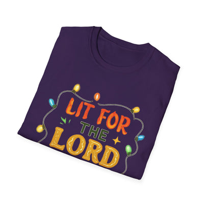 Lit For The Lord T-Shirt - Soft Unisex Tee