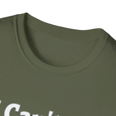 I Can't...Need Backup T-Shirt - Soft Unisex Tee