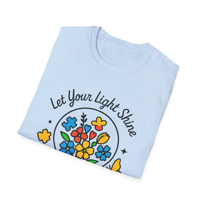 Let Your Light Shine T-Shirt - Soft Unisex Tee