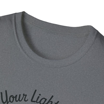 Let Your Light Shine T-Shirt - Soft Unisex Tee
