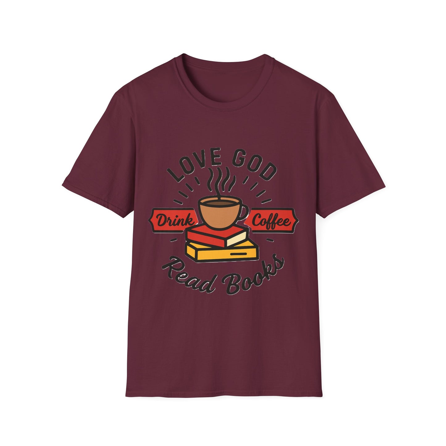 Love God Drink Coffee Read Books T-Shirt | Christian Book Lover Tee | Faith-Based Aesthetic Coffee Graphic Shirt