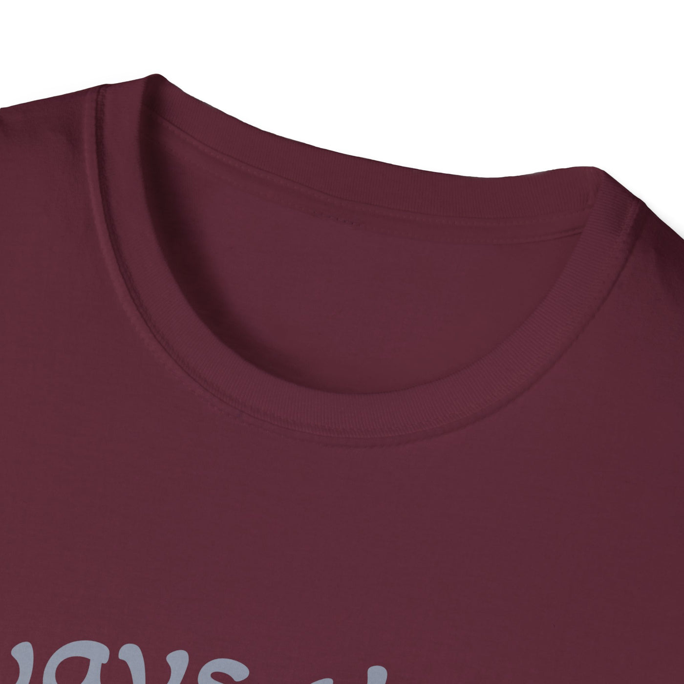 Always There T-Shirt - Soft Unisex Tee