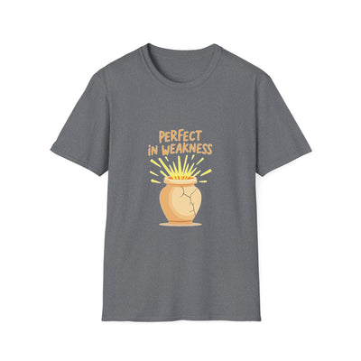 Perfect In Weakness T-Shirt - Soft Unisex Tee