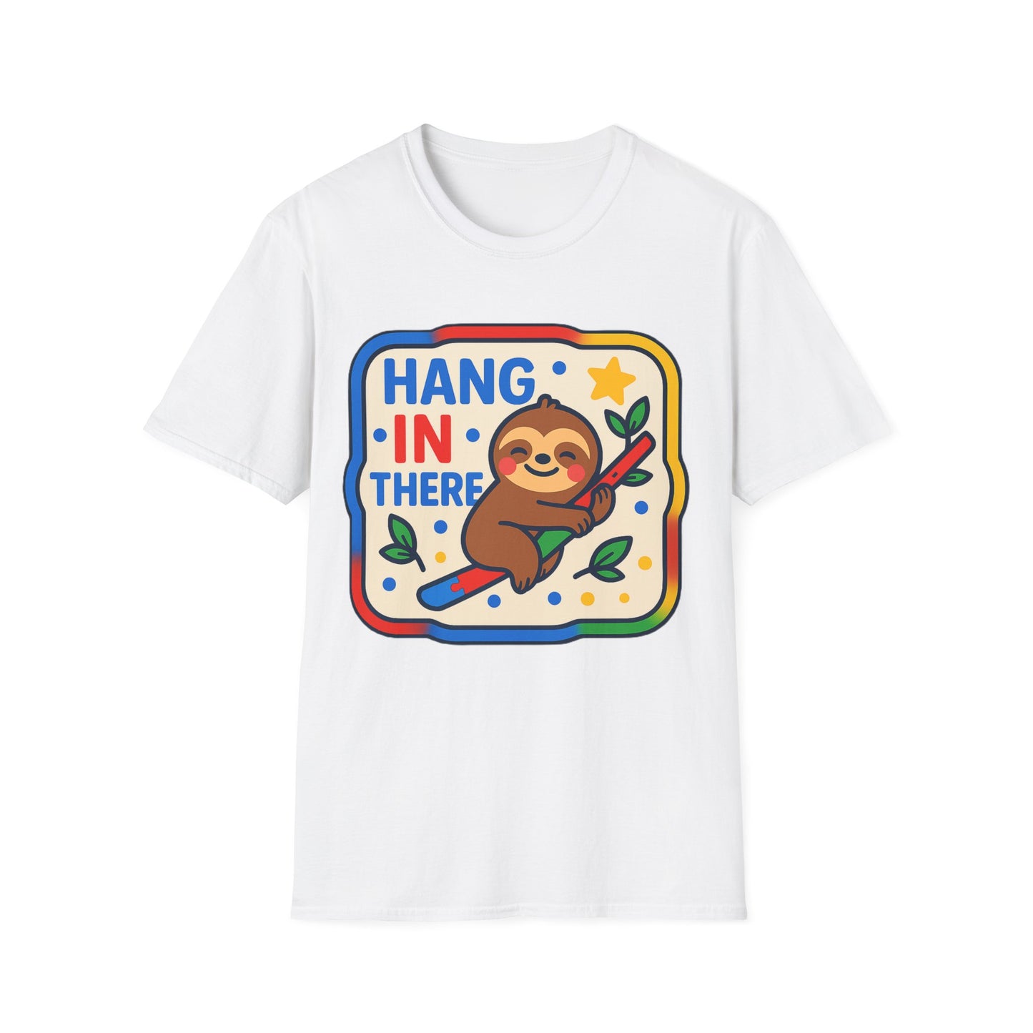 Hang In There Sloth T-Shirt – Cute Motivational Encouragement Shirt for Everyday Positivity