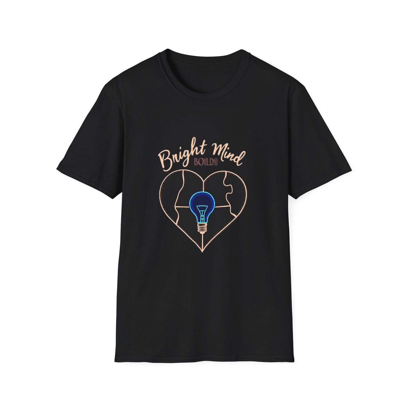 Bold Mind Bright Heart T-Shirt - Soft Unisex Tee