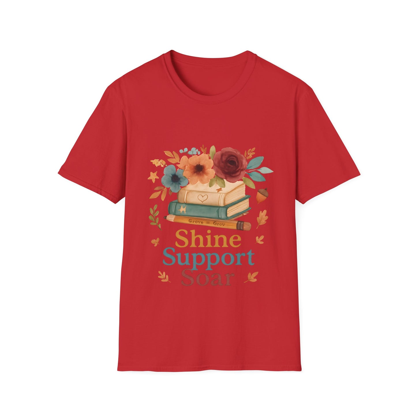Shine Support Soar Teacher T-Shirt | Floral Book Lover Graphic Tee | Back to School Librarian & Educator Gift