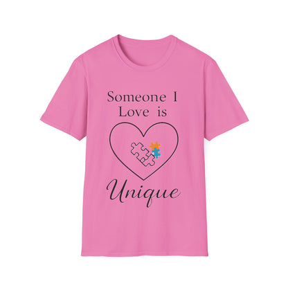 Someone I Love Is Unique Autism Awareness T-Shirt – Proud Autism Support Shirt
