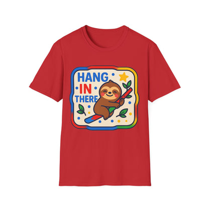 Hang In There Sloth T-Shirt – Cute Motivational Encouragement Shirt for Everyday Positivity