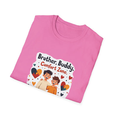 Brother, Buddy, Comfort Zone T-Shirt - Soft Casual Tee