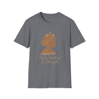 She is Stardust & Strength Shirt – Inspirational T-shirt Celebrating Inner Power and Resilience