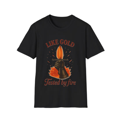Like Gold Tested by Fire T-Shirt – Strength & Resilience Symbol Tee
