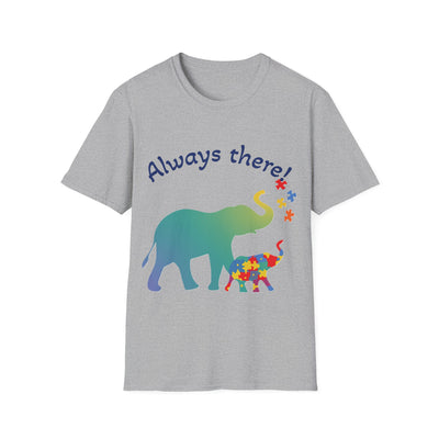 Always There T-Shirt - Soft Unisex Tee