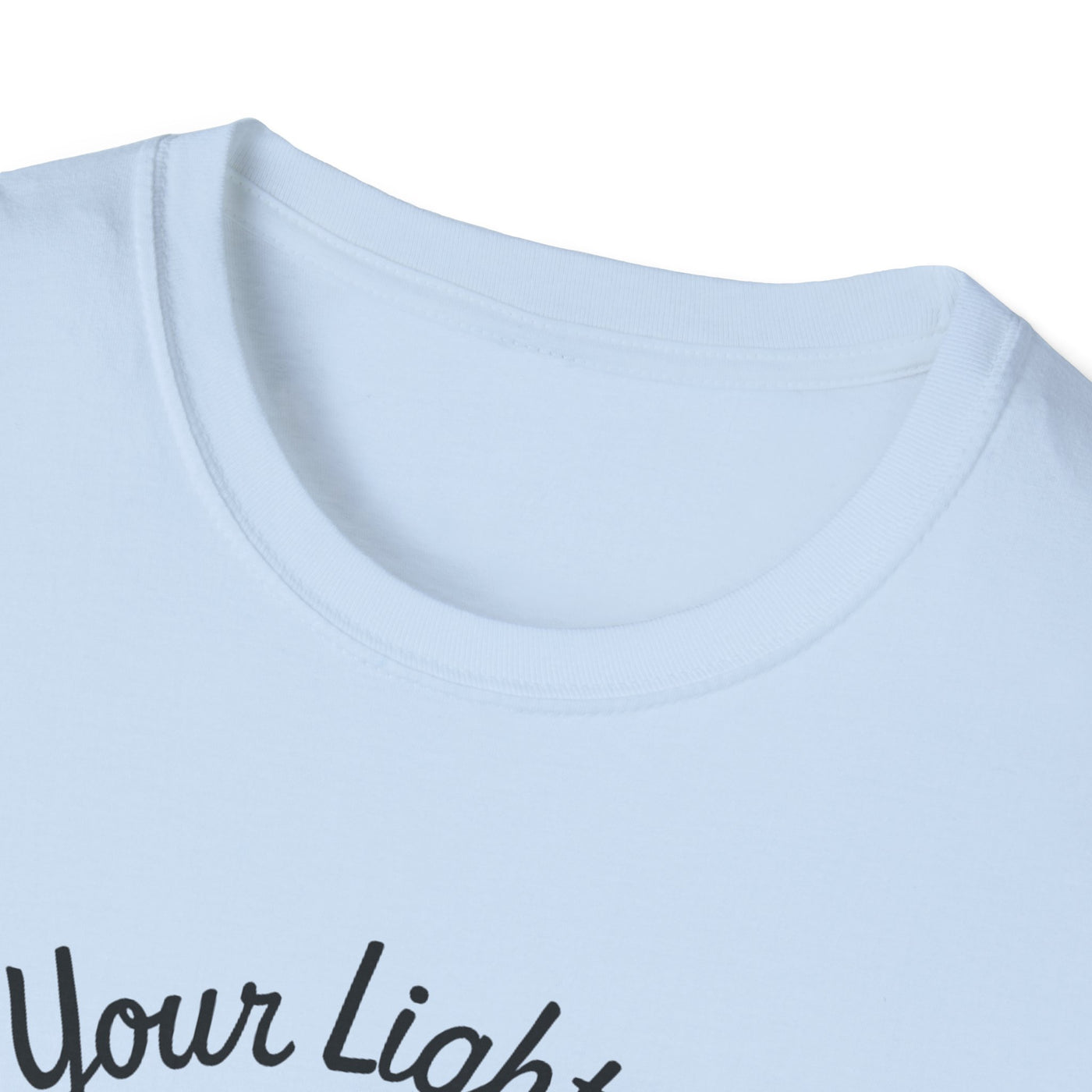 Let Your Light Shine T-Shirt - Soft Unisex Tee