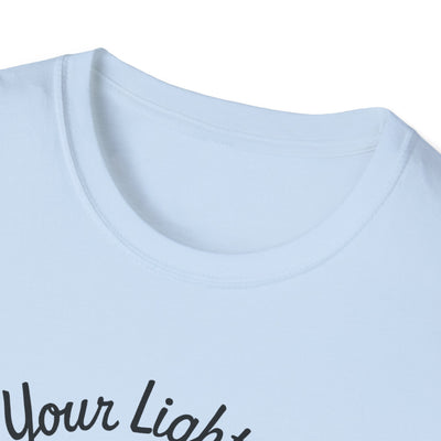 Let Your Light Shine T-Shirt - Soft Unisex Tee