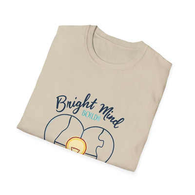 Bold Mind Bright Heart T-Shirt - Soft Unisex Tee
