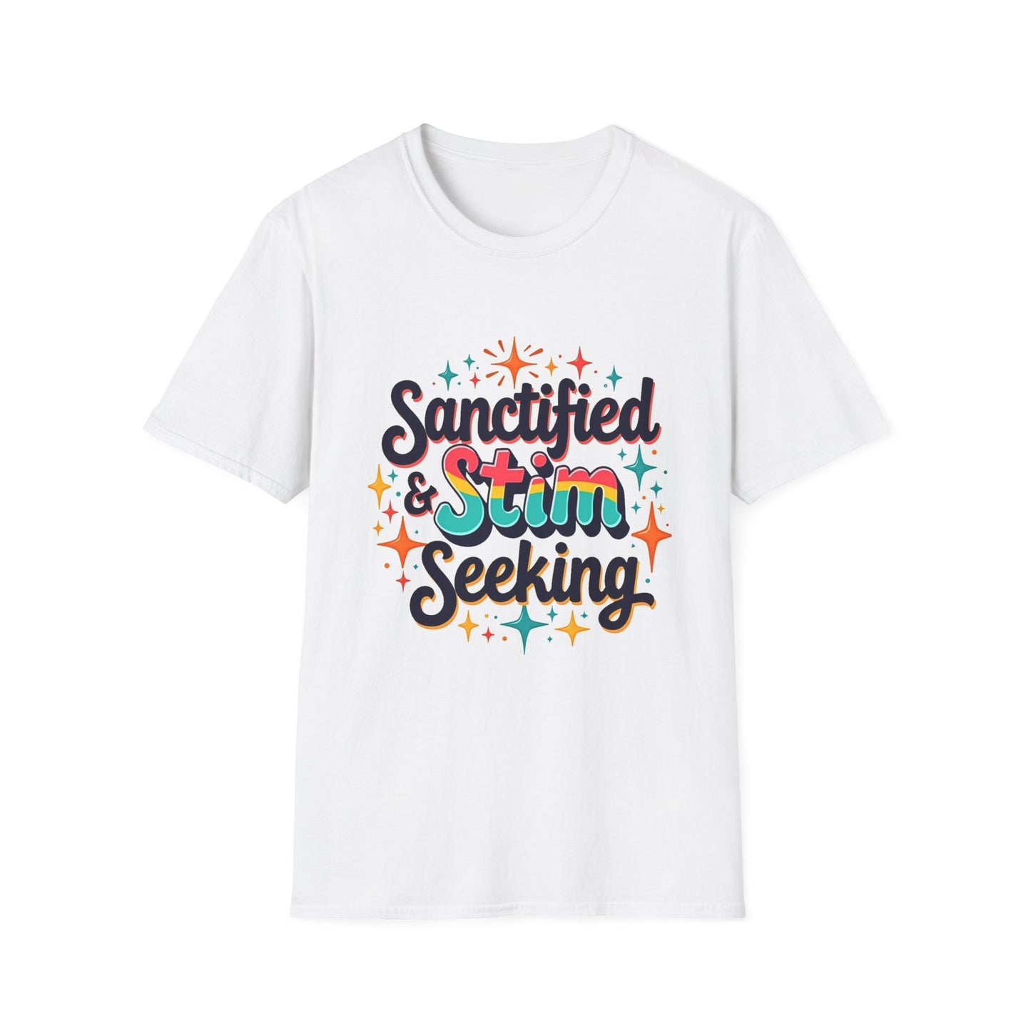 Sanctified & Stim Seeking T-Shirt – Christian Neurodivergent Faith Autism ADHD Shirt