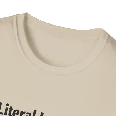 Literal Legend T-Shirt - Soft Unisex Tee